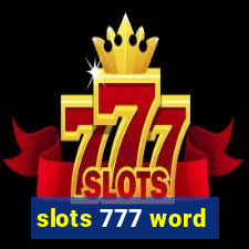 slots 777 word